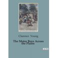 thumbnail image 1 of The Motor Boys Across the Plains, (Paperback), 1 of 1