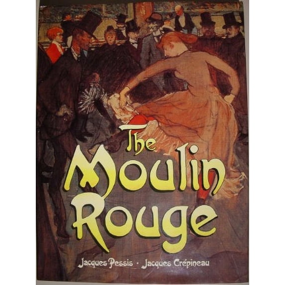 Pre-Owned The Moulin Rouge Paperback