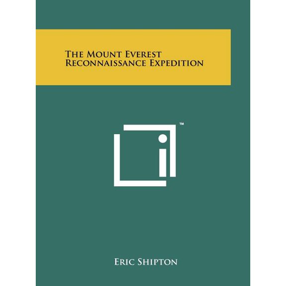 The Mount Everest Reconnaissance Expedition