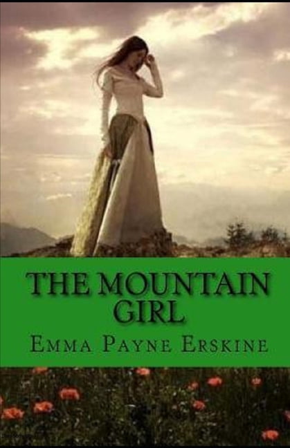 The Mountain Girl Illustrated (Paperback)