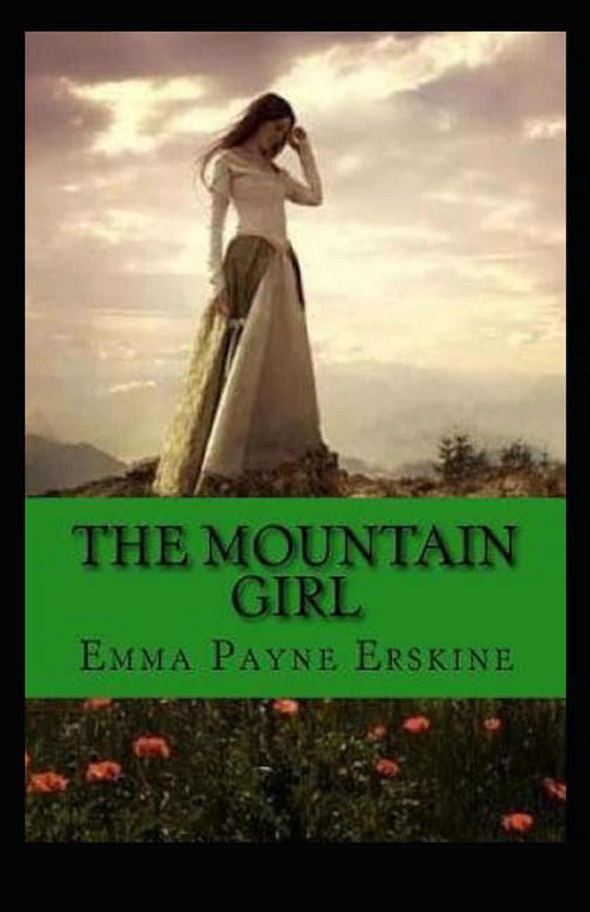 The Mountain Girl Illustrated (Paperback)