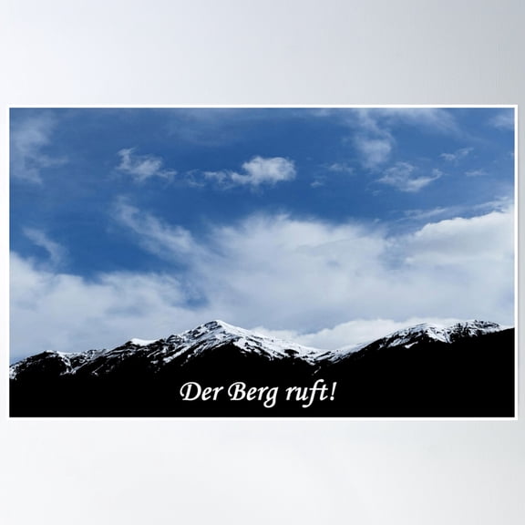The Mountain Is Calling! Poster Wall Art, Modern Wall Decor, 16x24 UNFRAMED
