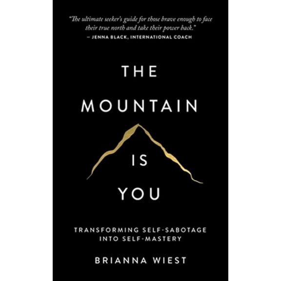 The Mountain Is You
