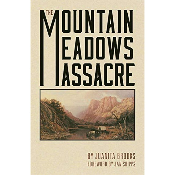 Pre-Owned The Mountain Meadows Massacre (Paperback) 0806123184 9780806123189