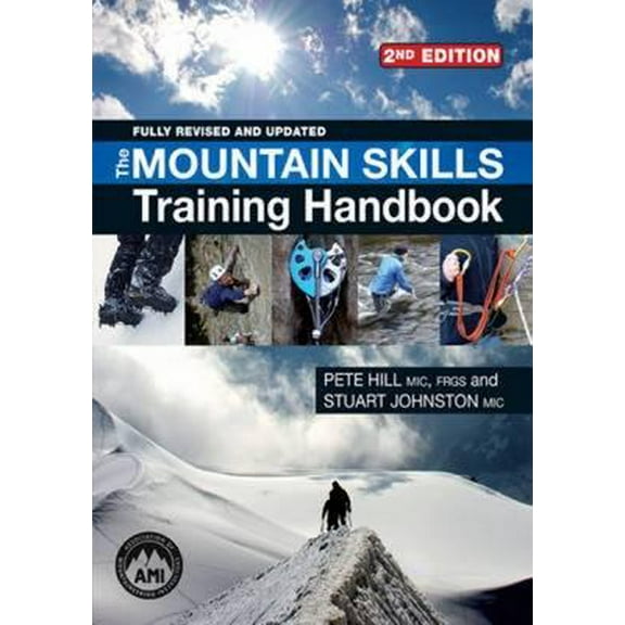 The Mountain Skills Training Handbook (Edition 2) (Paperback)