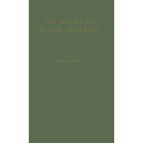 The Mountain in the Sunlight: Studies in Conflict and Unity, (Hardcover)