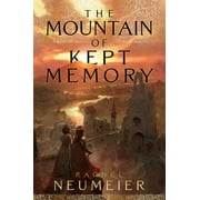 The Mountain of Kept Memory (Hardcover)