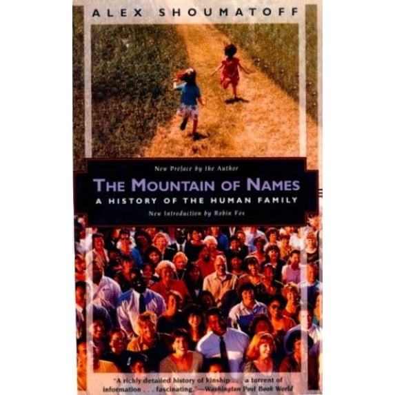 Pre-Owned The Mountain of Names: History of the Human Family (Kodansha Globe S.) Paperback - USED