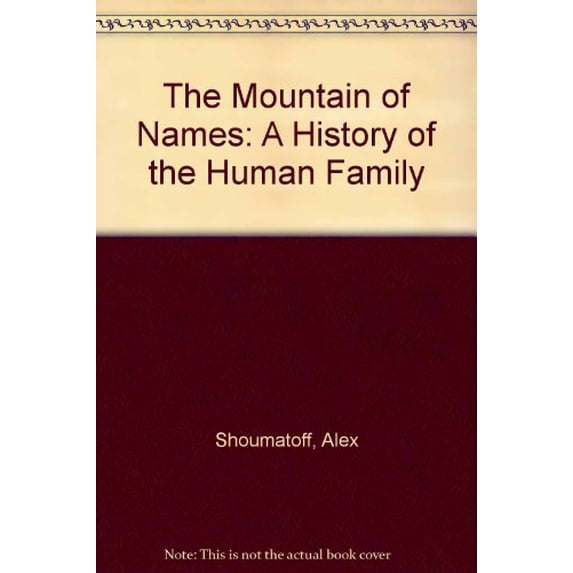 Pre-Owned The Mountain of Names: A History of the Human Family Paperback