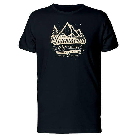 The Mountains Are Calling 70 T-Shirt Men -Image by Shutterstock, Male 3X-Large