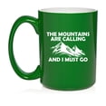 thumbnail image 1 of The Mountains Are Calling And I Must Go, Gift For Hiker, Gift For Rock Climber, Outdoors Gift Ceramic Coffee Mug Tea Cup Gift (15oz Green), 1 of 1