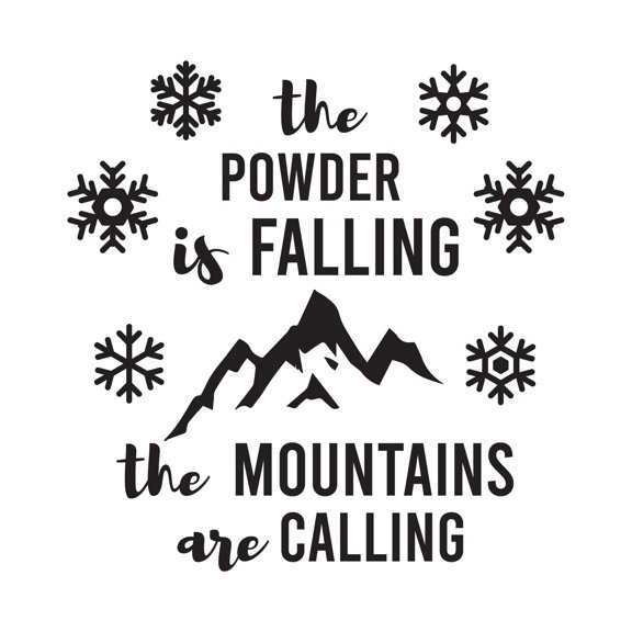The Mountains Are Calling The Powder Is Falling Skiing Lovers Quote Decal Wall Art Sticker Designs Vinyl Stickers For Home House Walls Rooms Windows Bedroom Decoration Size (20x20 inch)
