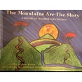 thumbnail image 1 of Pre-Owned The Mountains Are the Story : A History of Telluride for Children (Hardcover) 0970636105 9780970636102, 1 of 1