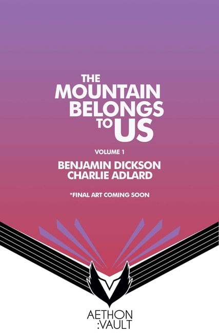 The Mountains Belong to Us, (Hardcover)