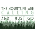 thumbnail image 1 of The Mountains are calling and I Must Go, Pine Trees (16x24 Giclee Gallery Art Print, Vivid Textured Wall Decor), 1 of 3