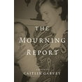 thumbnail image 1 of Pre-Owned The Mourning Report (Paperback), 1 of 1
