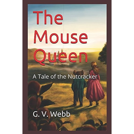 Pre-Owned The Mouse Queen: A Tale of the Nutcracker Paperback