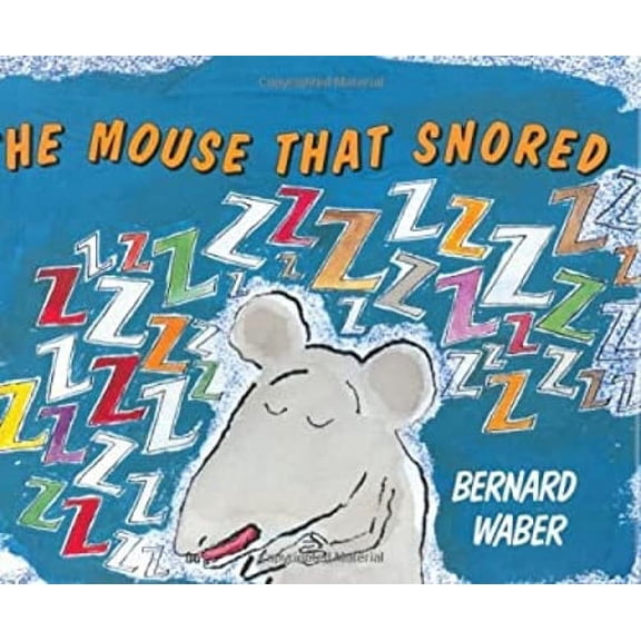 The Mouse That Snored 9780395975183