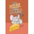 thumbnail image 1 of The Mouse That Snored, (Paperback), 1 of 1