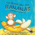thumbnail image 1 of Pre-Owned The Mouse Who Ate Bananas (Hardcover) 0531303128 9780531303122, 1 of 1