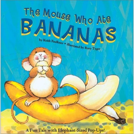 Pre-Owned The Mouse Who Ate Bananas (Hardcover) 0531303128 9780531303122
