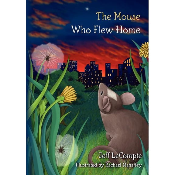 The Mouse Who Flew Home, (Paperback)