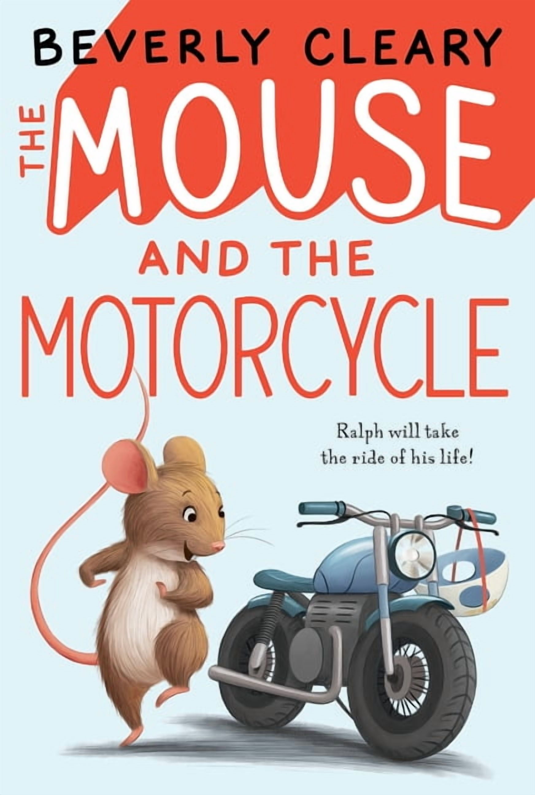 Ralph S. Mouse The Mouse and the Motorcycle, Book 1, (Hardcover