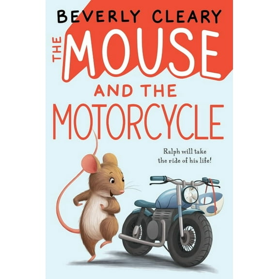 The Mouse and the Motorcycle (Paperback)