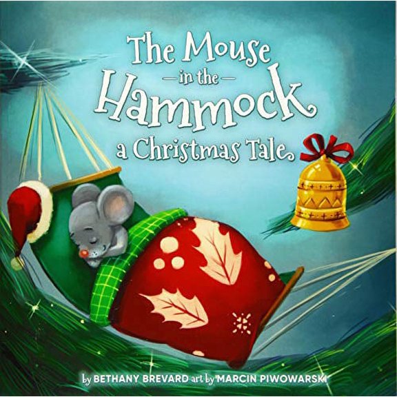 Pre-Owned The Mouse in the Hammock, a Christmas Tale (Paperback) 1733152911 9781733152914
