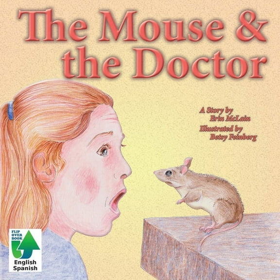 The Mouse & the Doctor, (Paperback)