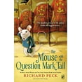 thumbnail image 1 of Pre-Owned The Mouse with the Question Mark Tail (Paperback) 0142425303 9780142425305, 1 of 1