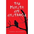 thumbnail image 1 of The Mouth of Outrage (Paperback), 1 of 1