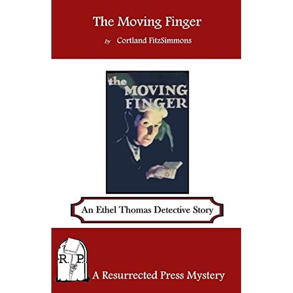 Pre-Owned The Moving Finger: An Ethel Thomas Detective Story