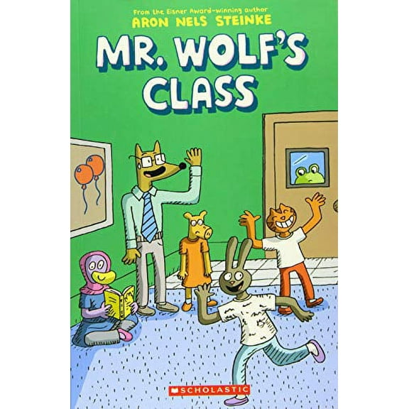Pre-Owned Mr. Wolf's Class: A Graphic Novel (Mr. Wolf's Class #1): Volume 1 (Paperback) 133804768X 9781338047684