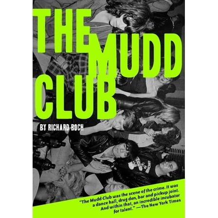 The Mudd Club (Paperback)