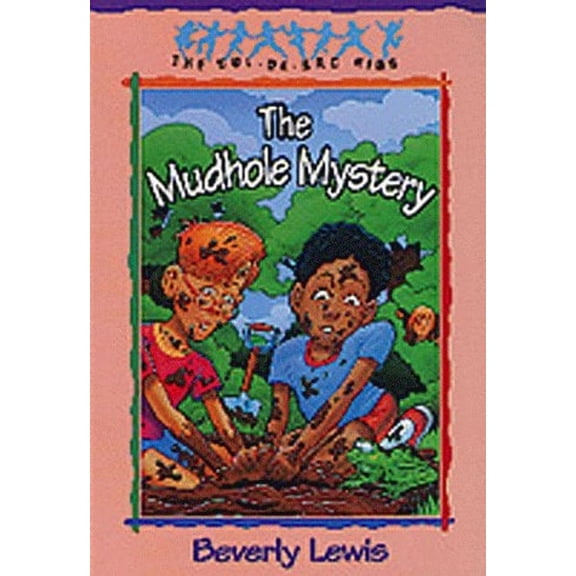 Pre-Owned The Mudhole Mystery (Paperback) 1556619103 9781556619106