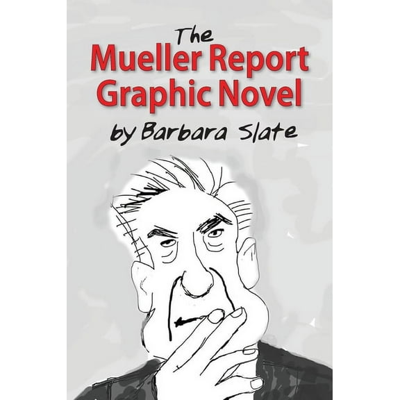 The Mueller Report Graphic Novel, (Hardcover)