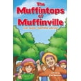 thumbnail image 1 of The Muffintops of Muffinville - The Great Cupcake Battle, (Paperback), 1 of 1