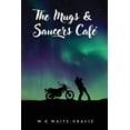 thumbnail image 1 of The Mugs &amp; Saucers Café, (Paperback), 1 of 1
