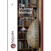The Mukhtar Method Oud Advanced Learn Oud, Paperback
