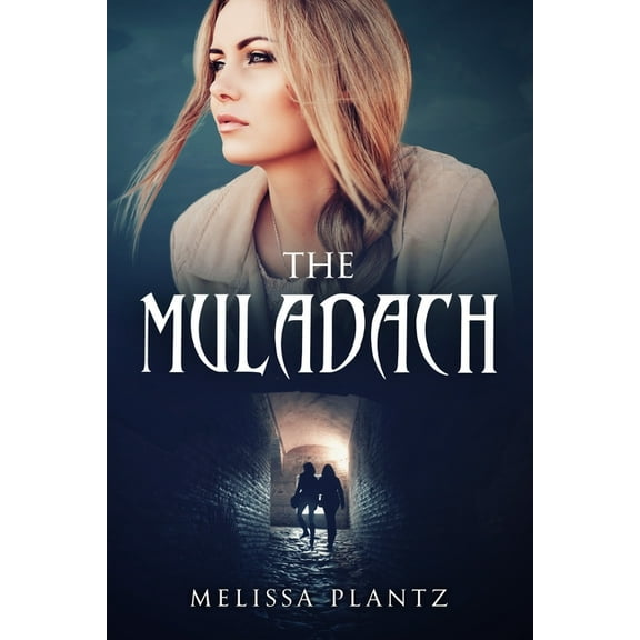The Muladach: A Young Adult Christian Supernatural Suspense/Religious Horror Novel