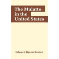 thumbnail image 1 of The Mulatto in the United States, 1 of 1
