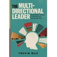 thumbnail image 1 of Pre-Owned The Multi-Directional Leader: Responding Wisely to Challenges from Every Side Paperback, 1 of 1
