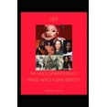 thumbnail image 1 of The Multi Generationally Mixed Afro-Asian Identity, (Paperback), 1 of 1
