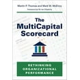 thumbnail image 1 of Pre-Owned The Multicapital Scorecard: Rethinking Organizational Performance (Hardcover) 1603586903 9781603586900, 1 of 1