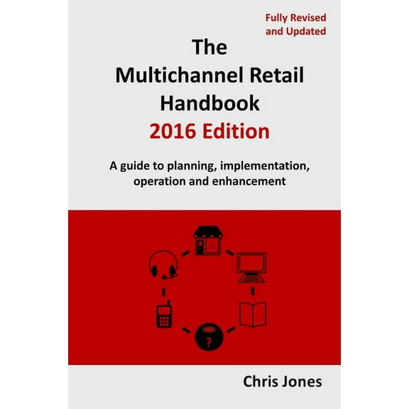 The Multichannel Retail Handbook 2016 Edition (Paperback)