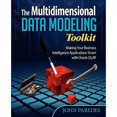 thumbnail image 1 of Pre-Owned The Multidimensional Data Modeling Toolkit: Making Your Business Intelligence Applicatio (Paperback) 0981775306 9780981775302, 1 of 1