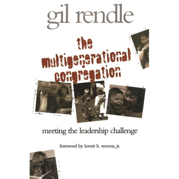 The Multigenerational Congregation: Meeting the Leadership Challenge, (Paperback)