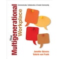 thumbnail image 1 of The Multigenerational Workplace: Communicate, Collaborate, and Create Community, (Paperback), 1 of 1