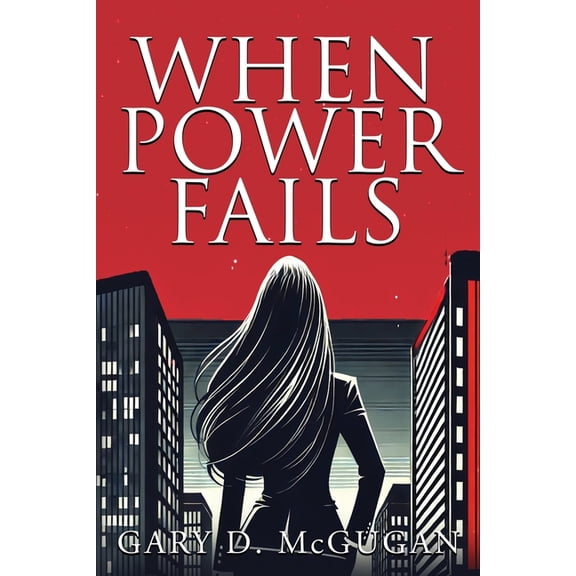 The Multima Saga When Power Fails, Book 8, (Paperback)